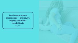 Leczenie stawu biodrowego
