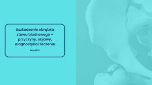 Leczenie stawu biodrowego